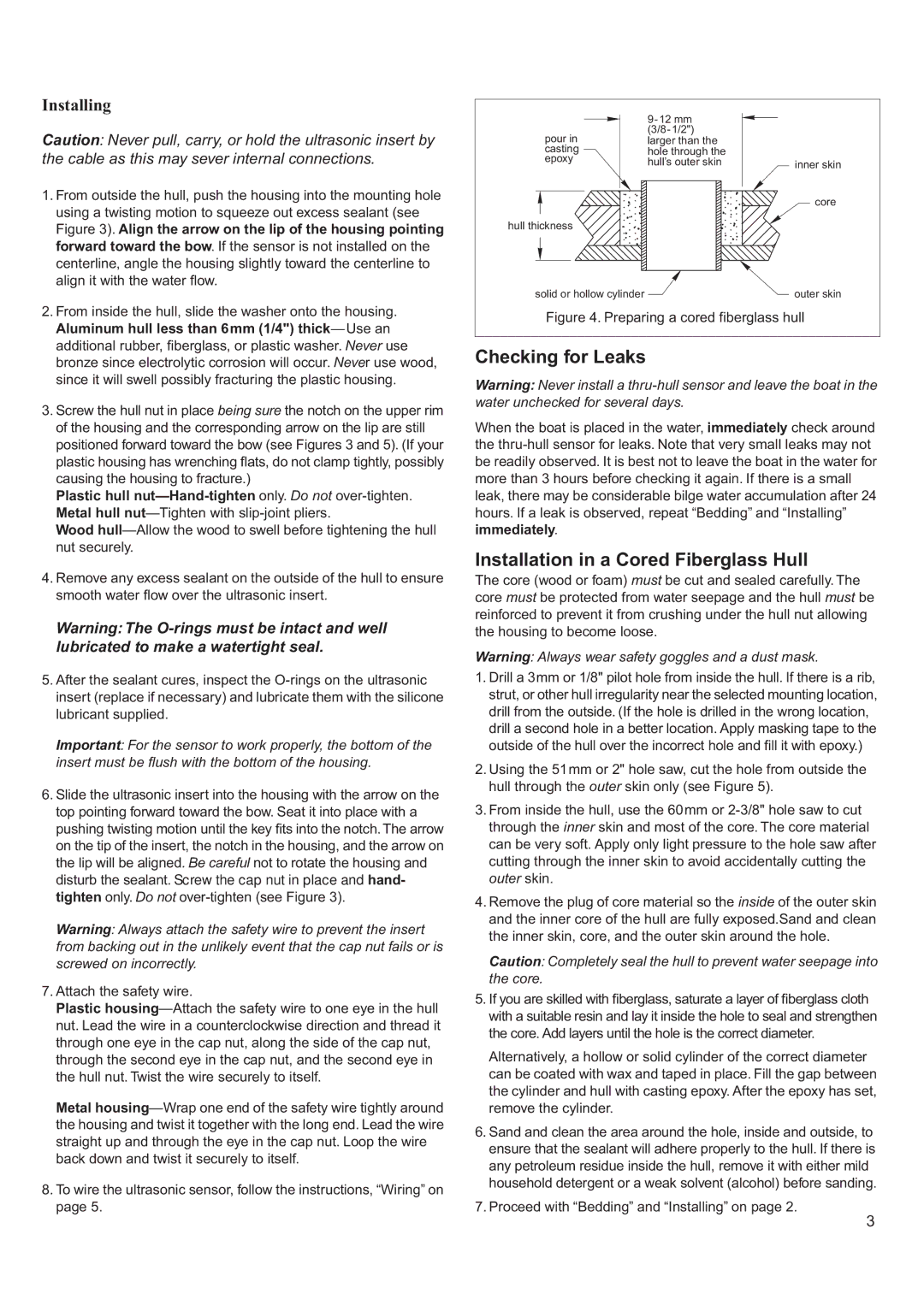 Nexus 21 CS4500-610 operation manual Checking for Leaks, Installation in a Cored Fiberglass Hull, Installing 