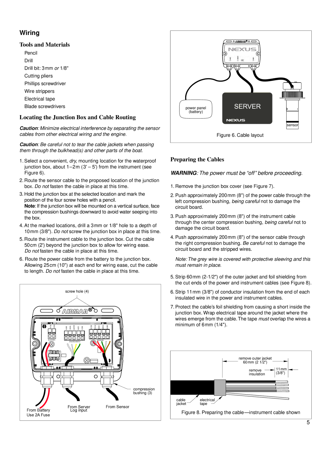 Nexus 21 CS4500-610 Wiring, Tools and Materials, Locating the Junction Box and Cable Routing, Preparing the Cables 