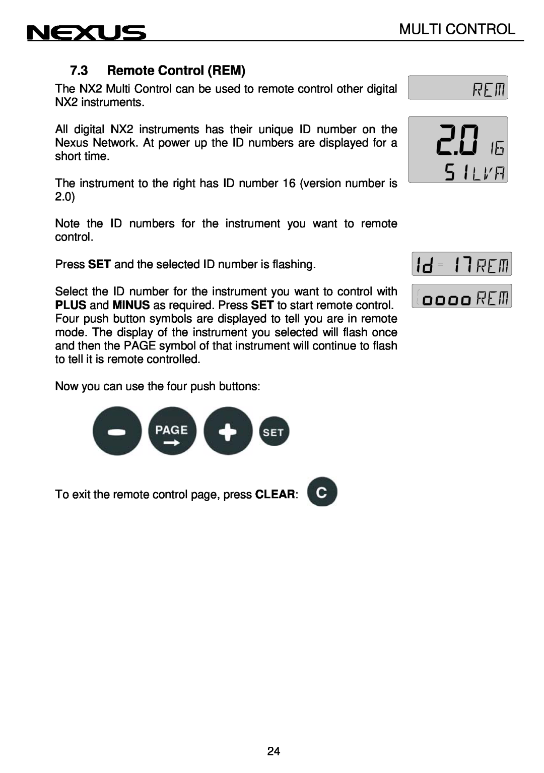 Nexus 21 Multi Control operation manual 7.3Remote Control REM 