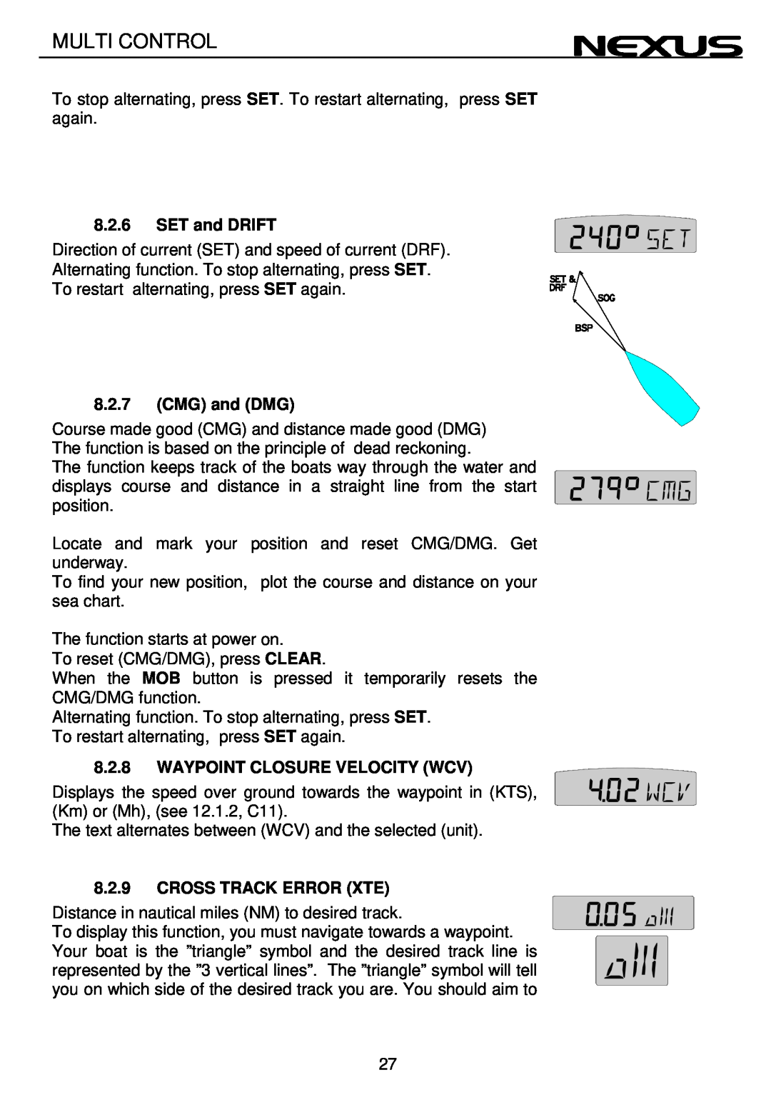 Nexus 21 Multi Control operation manual 8.2.6SET and DRIFT, 8.2.7CMG and DMG, 8.2.8WAYPOINT CLOSURE VELOCITY WCV 
