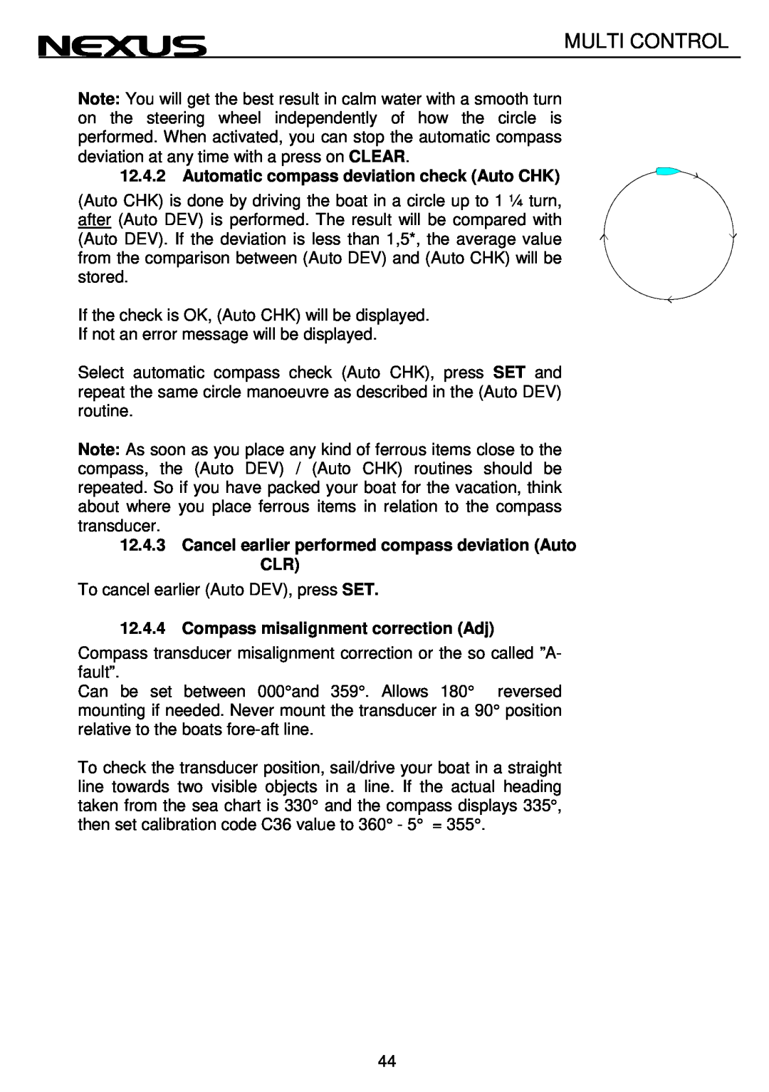 Nexus 21 Multi Control Automatic compass deviation check Auto CHK, 12.4.4Compass misalignment correction Adj 