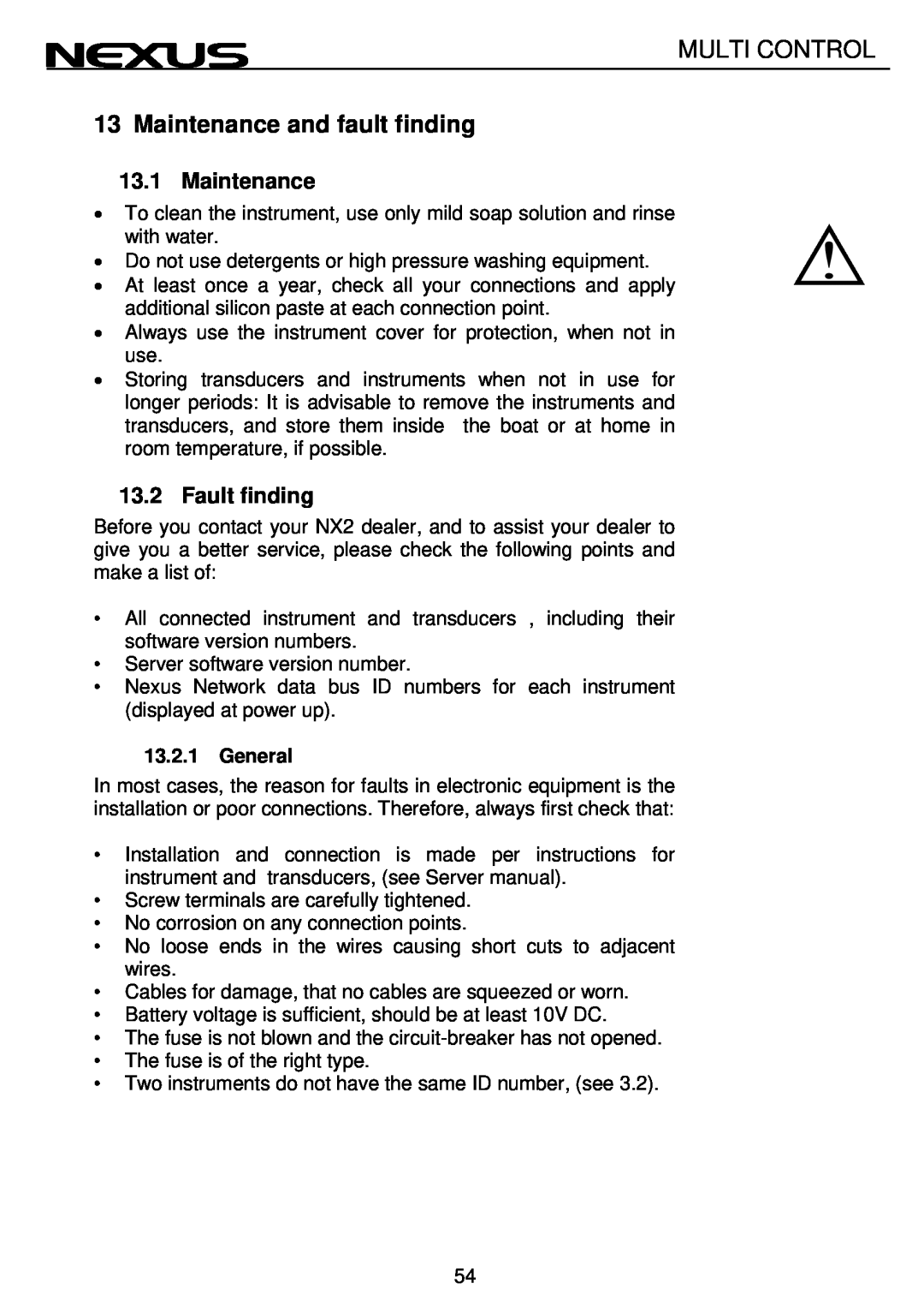 Nexus 21 Multi Control operation manual 13Maintenance and fault finding, 13.1Maintenance, Fault finding, 13.2.1General 