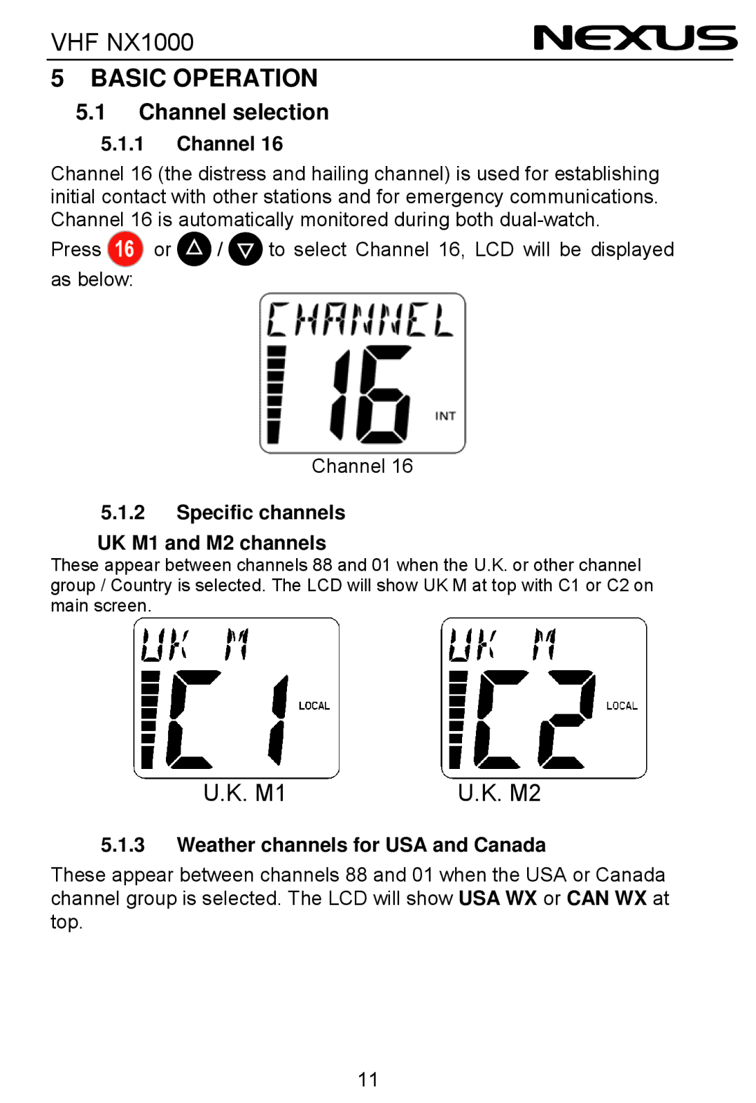 Nexus 21 NX1000 operation manual Basic Operation, Channel selection 