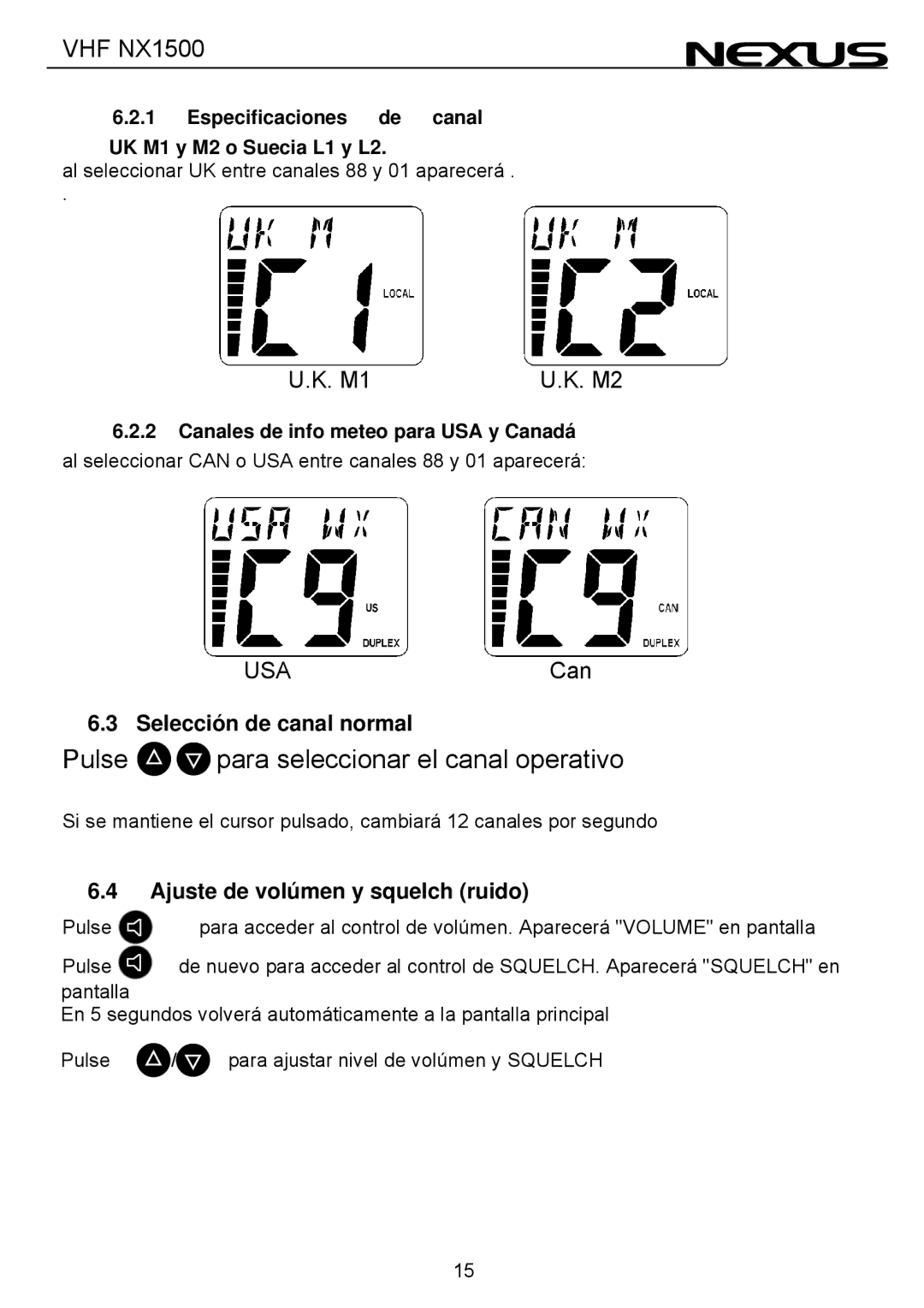 Nexus 21 NX1500 manual Selección de canal normal, Ajuste de volúmen y squelch ruido 