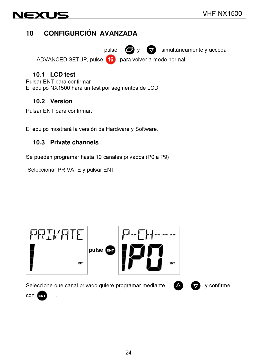 Nexus 21 NX1500 manual Configurción Avanzada, LCD test, Version, Private channels 