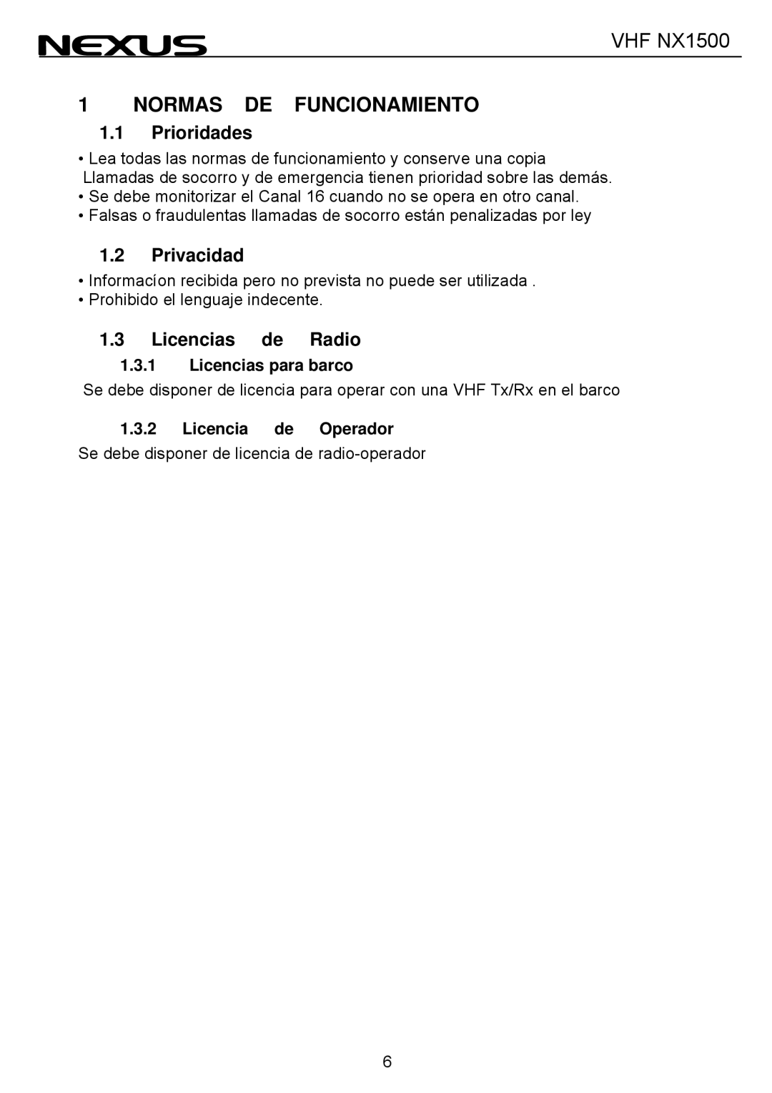 Nexus 21 NX1500 manual Normas DE Funcionamiento, Prioridades, Privacidad, Licencias de Radio 