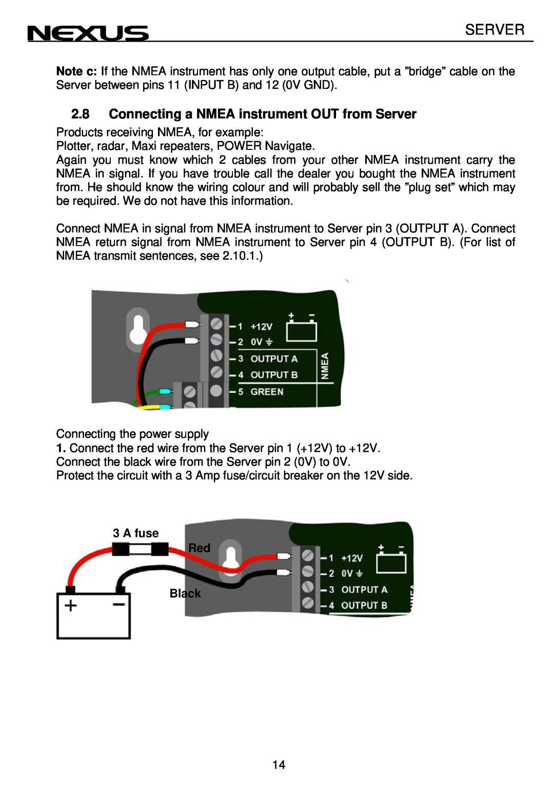 Nexus 21 NX2 operation manual Connecting a NMEA instrument OUT from Server, A fuse Red Black 