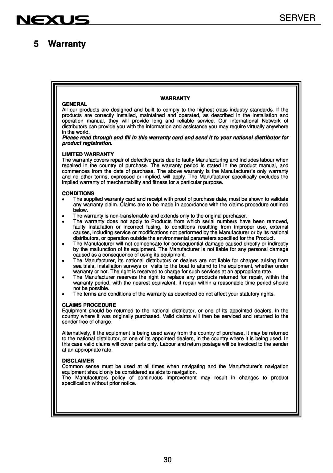 Nexus 21 NX2 operation manual Server, Warranty General, Limited Warranty, Conditions, Claims Procedure, Disclaimer 