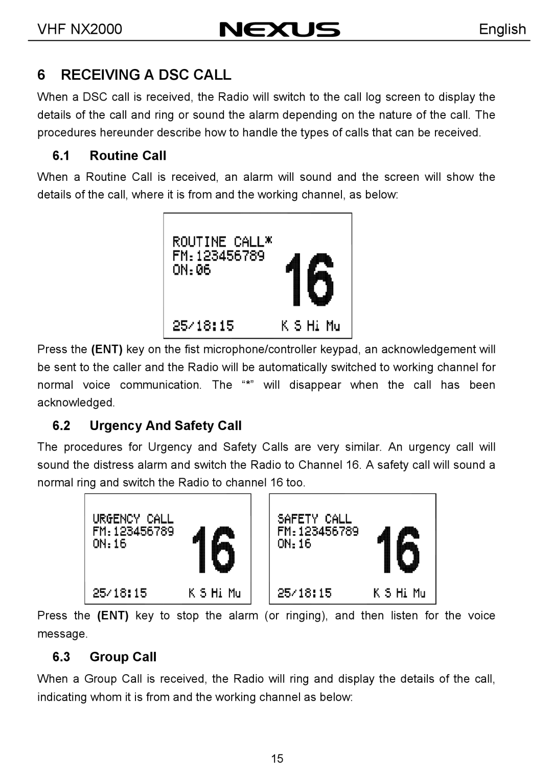 Nexus 21 NX2000 operation manual Receiving a DSC Call, Routine Call, Urgency And Safety Call, Group Call 