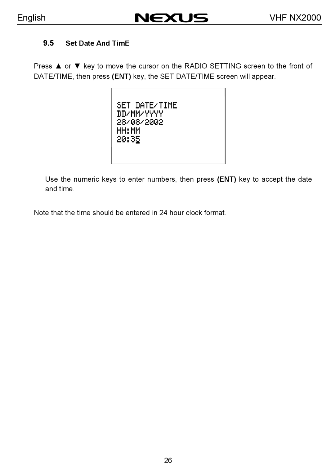 Nexus 21 NX2000 operation manual Set Date And TimE 