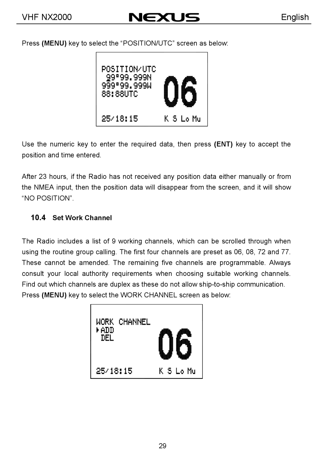 Nexus 21 NX2000 operation manual Set Work Channel 