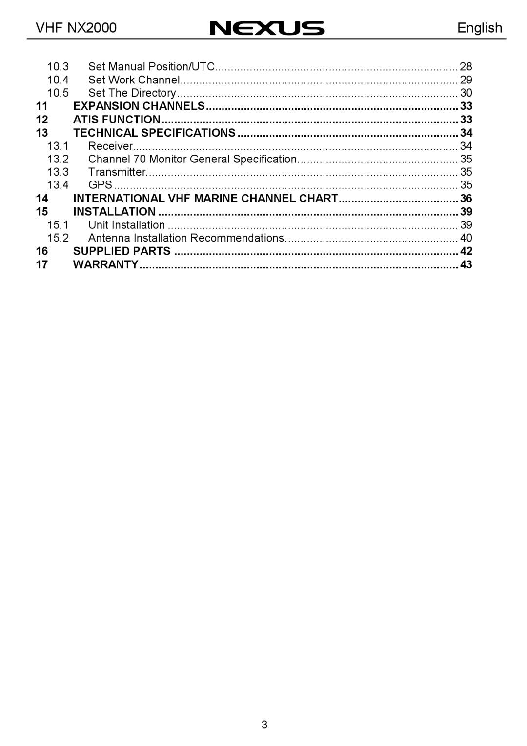 Nexus 21 NX2000 operation manual Expansion Channels Atis Function Technical Specifications 