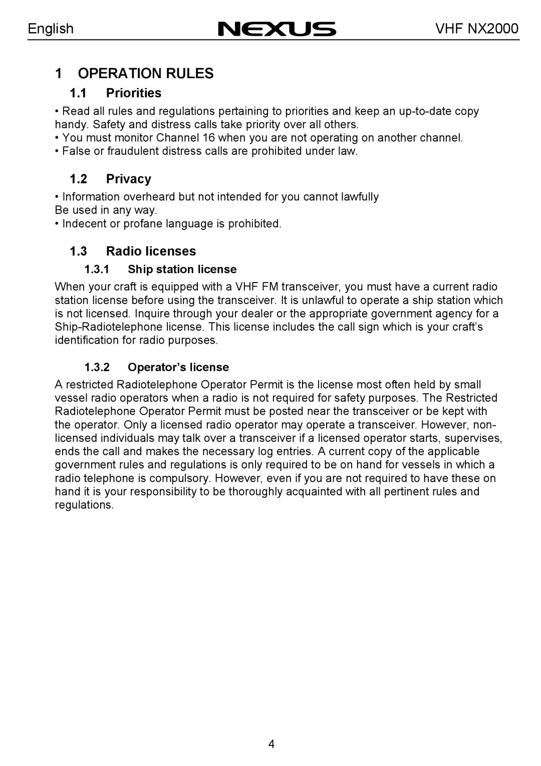 Nexus 21 NX2000 operation manual Operation Rules, Priorities, Privacy, Radio licenses 