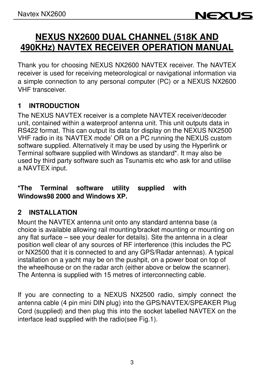 Nexus 21 operation manual Nexus NX2600 Dual Channel 518K, Installation 