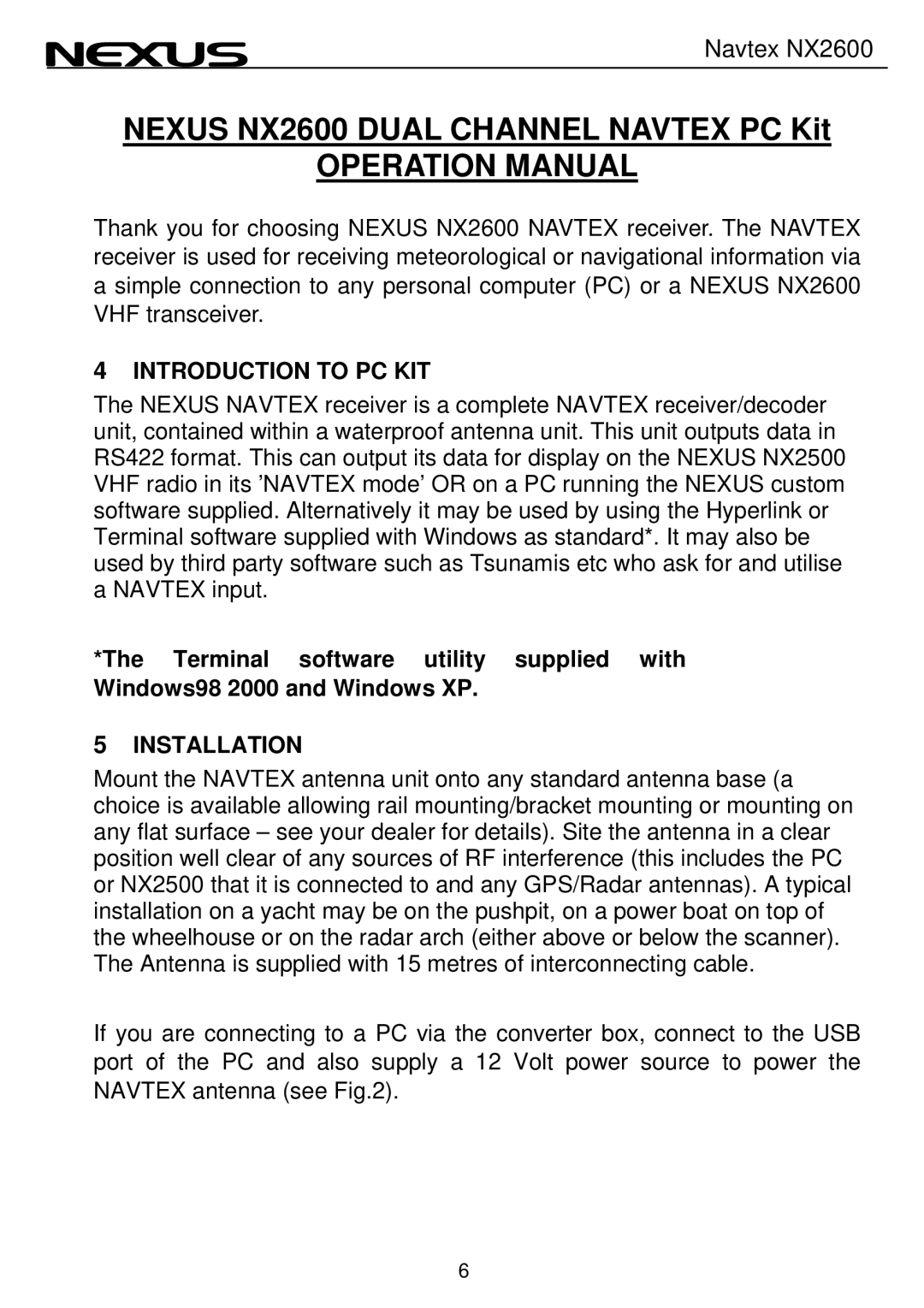 Nexus 21 operation manual Nexus NX2600 Dual Channel Navtex PC Kit 