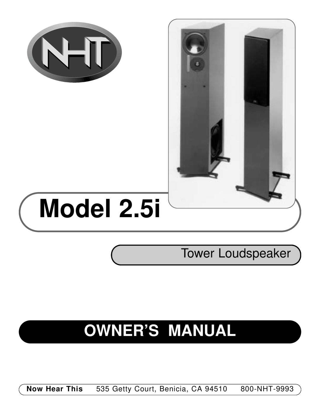 NHT 2.5i owner manual Model, Tower Loudspeaker 