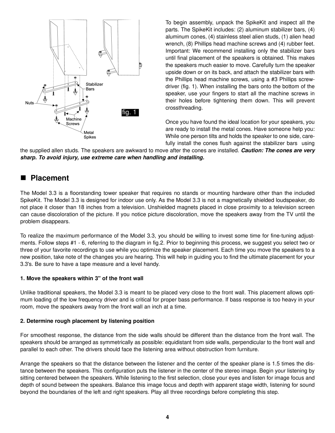 NHT 3.3 Placement, Move the speakers within 3 of the front wall, Determine rough placement by listening position 