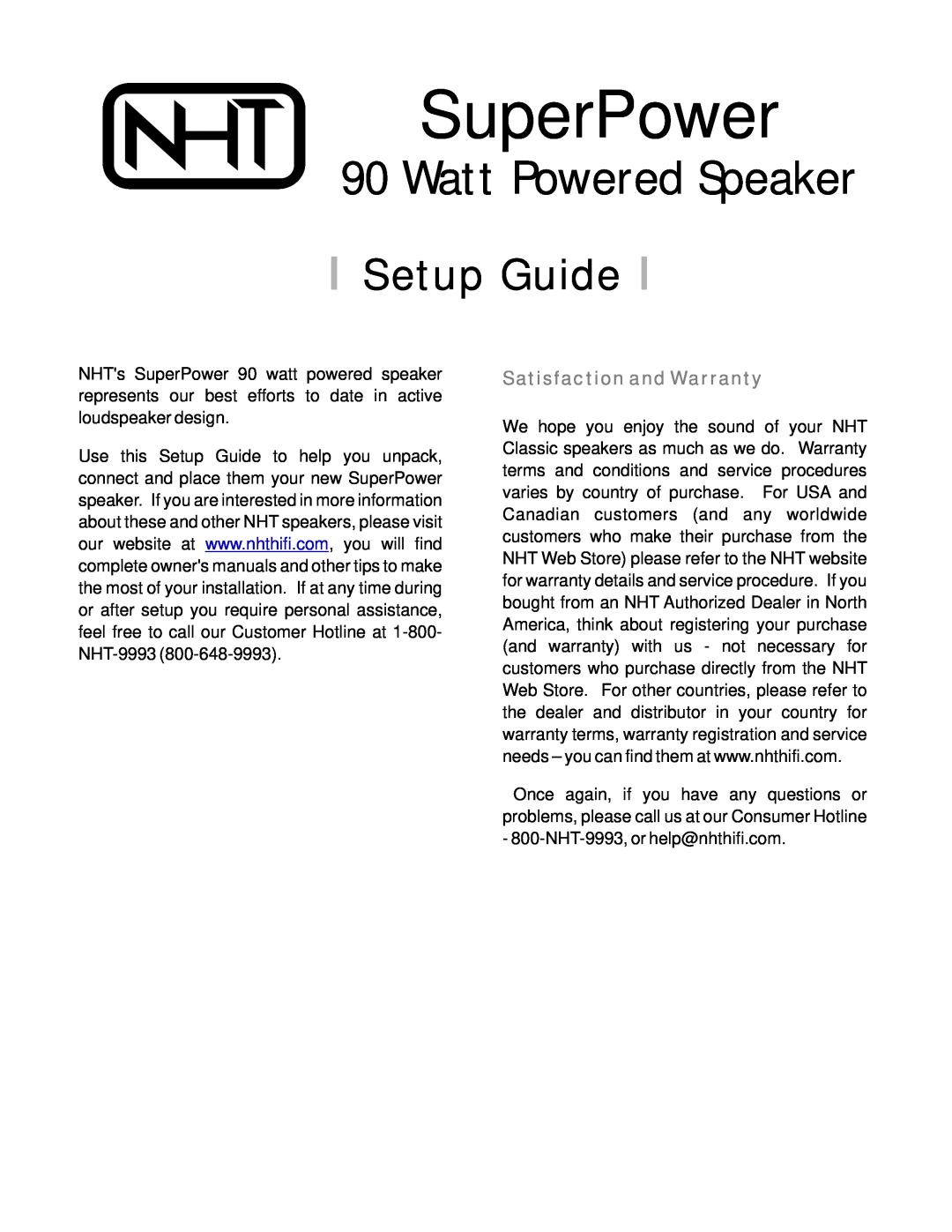 NHT 9993 setup guide Satisfaction and Warranty, SuperPower, Watt Powered Speaker, Setup Guide 