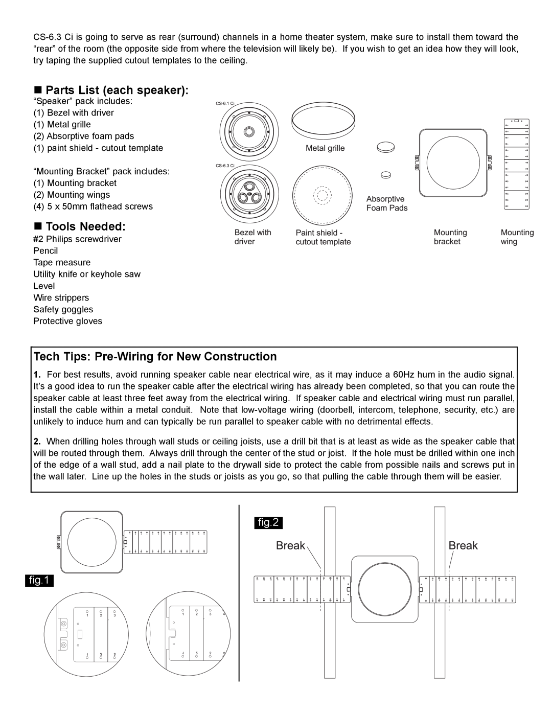 NHT CS-6.3 Ci, CS-6.1 Ci specifications „ Parts List each speaker, „ Tools Needed, Tech Tips Pre-Wiring for New Construction 