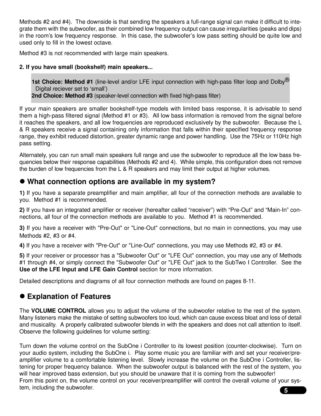 NHT SubOne i user manual What connection options are available in my system?, Explanation of Features 