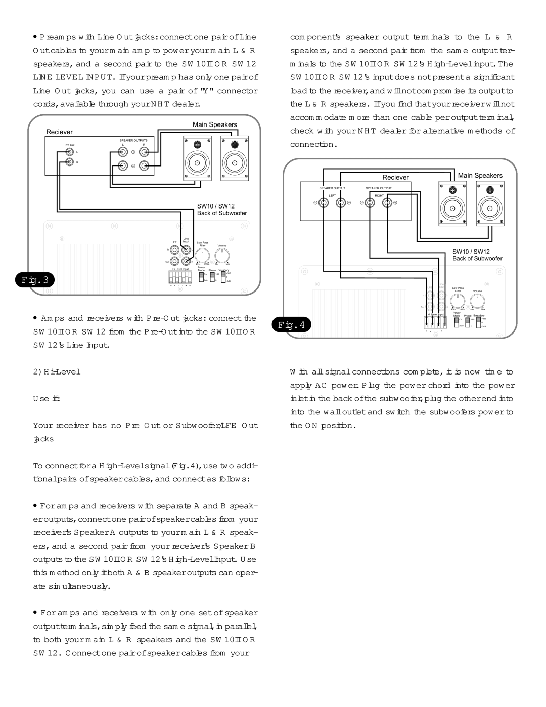 NHT SW 10 user manual Main Speakers Reciever 