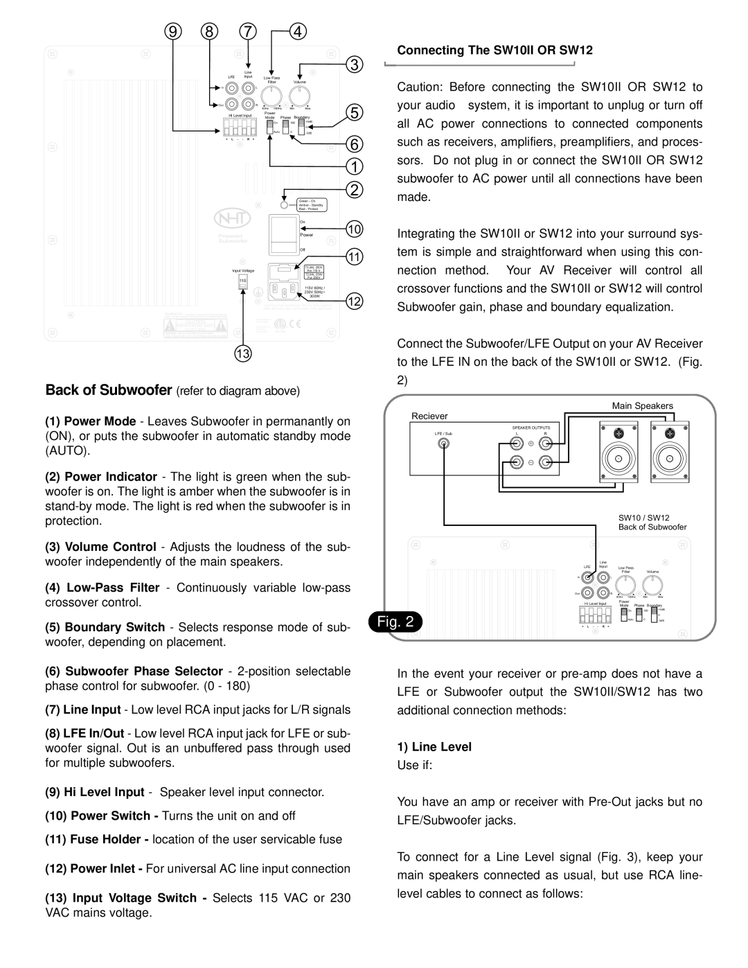 NHT user manual Connecting The SW10II OR SW12, 1Line Level Use if 