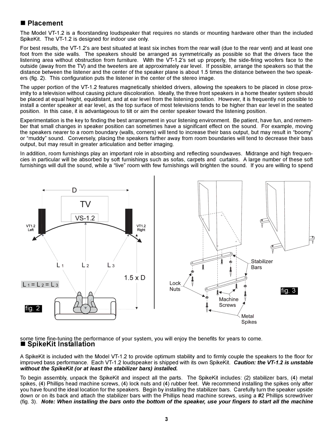 NHT VT-1.2 owner manual „ Placement, „ SpikeKit Installation 