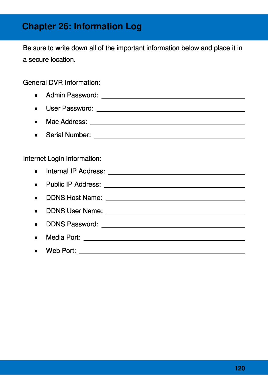 Night Owl Optics Night Owl Pro Remote Access manual Information Log, General DVR Information ∙Admin Password, ∙Web Port 
