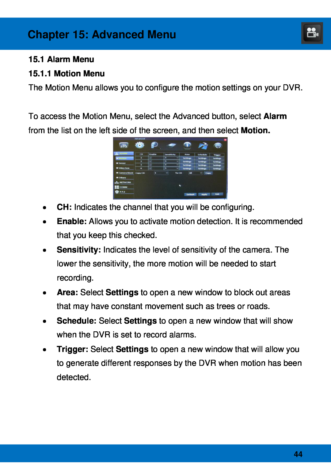 Night Owl Optics Night Owl Pro Remote Access, BJPRO-86-1TB manual Advanced Menu, 15.1Alarm Menu 15.1.1 Motion Menu 