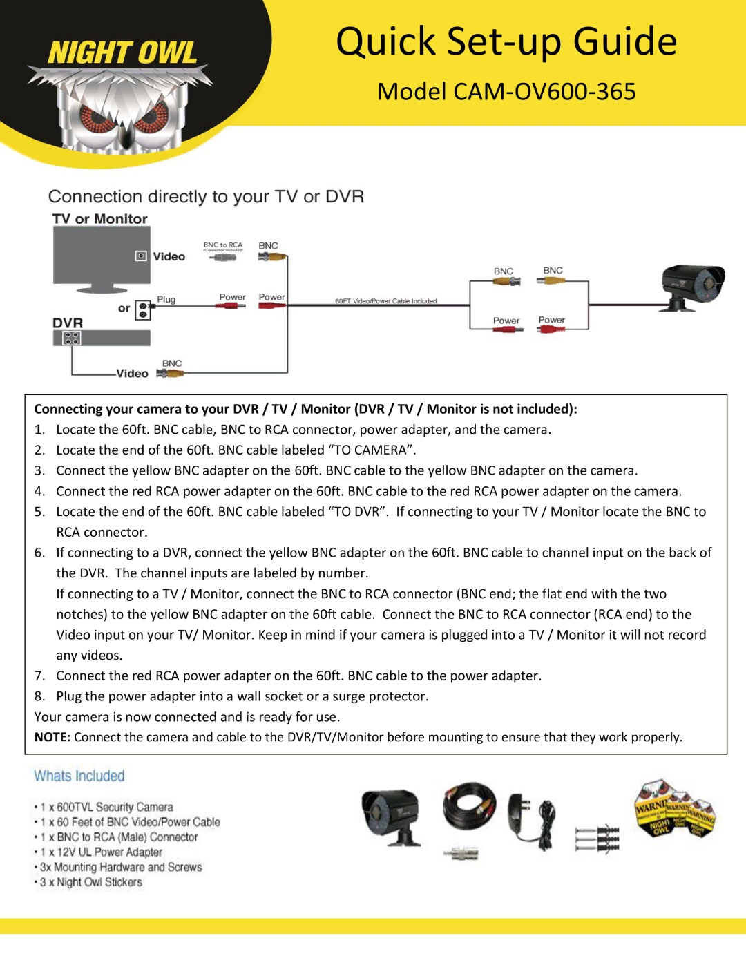 Night Owl Optics setup guide Quick Set-up Guide, Model CAM-OV600-365 