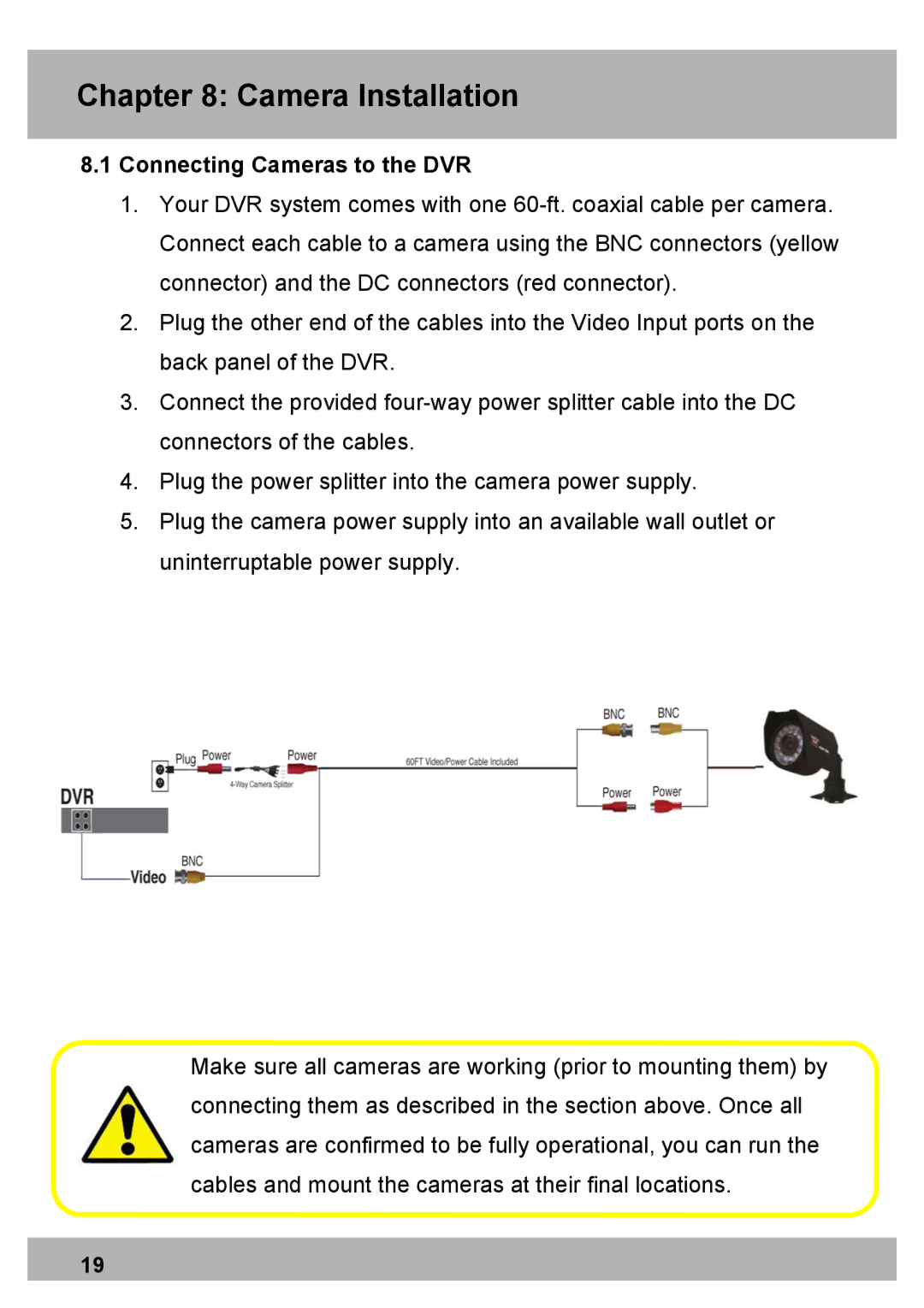 Night Owl Optics Elite Series 8CH, DVR Security Kit, PRO Series 8CH manual Camera Installation, Connecting Cameras to the DVR 