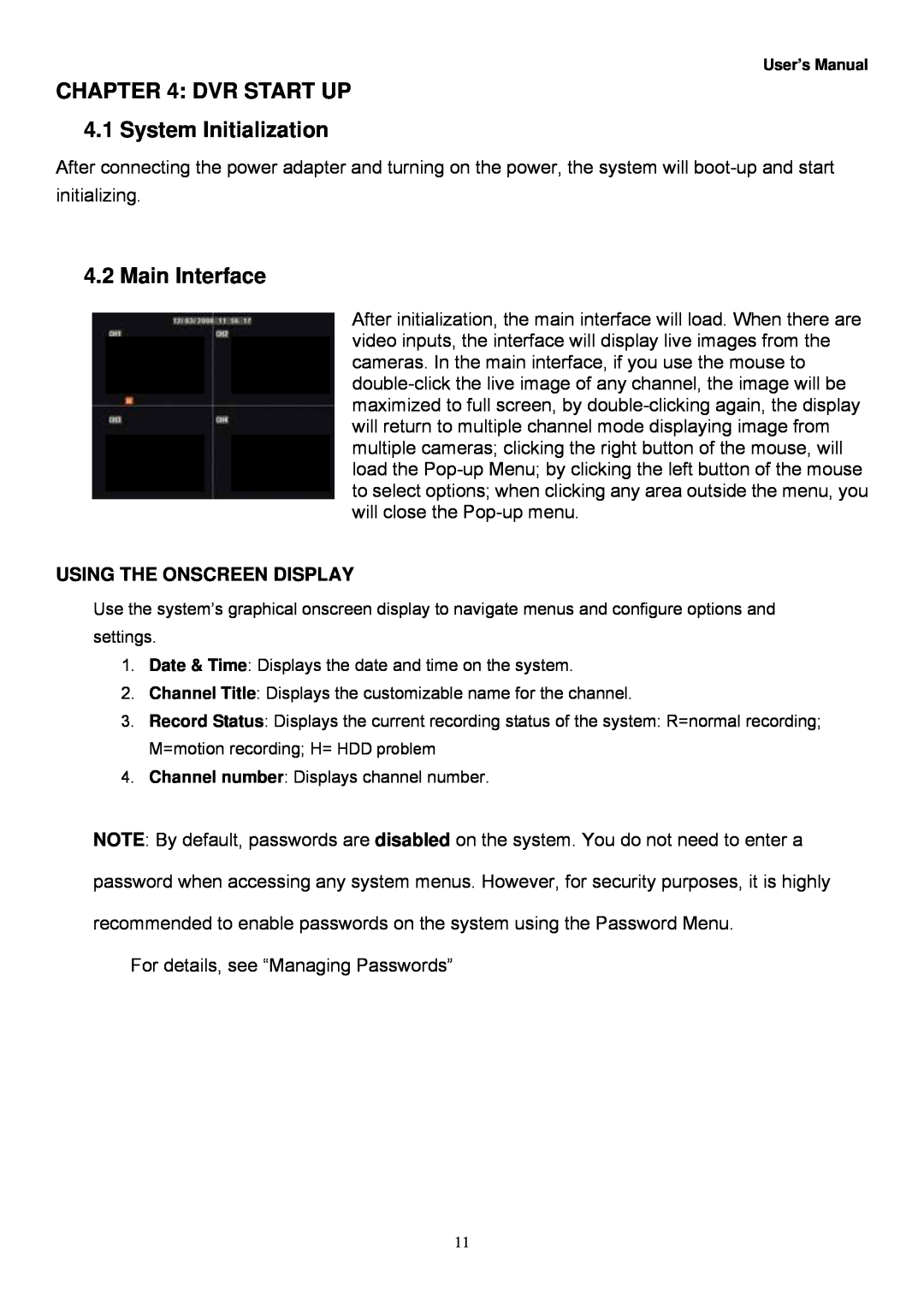 Night Owl Optics 4BL, Night Owl manual Main Interface, Using The Onscreen Display, DVR START UP 4.1 System Initialization 