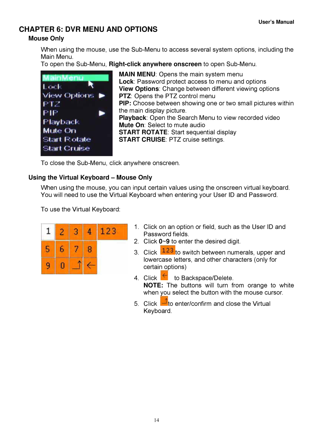 Night Owl Optics Zeus-DVR5, Zeus-DVR10 manual DVR Menu and Options, Using the Virtual Keyboard Mouse Only 