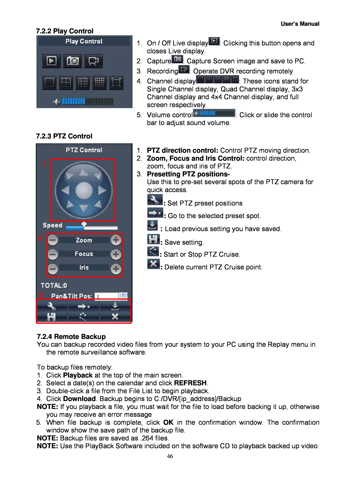 Night Owl Optics Zeus-DVR5, Zeus-DVR10 manual Play Control 7.2.3 PTZ Control, Presetting PTZ positions, Remote Backup 