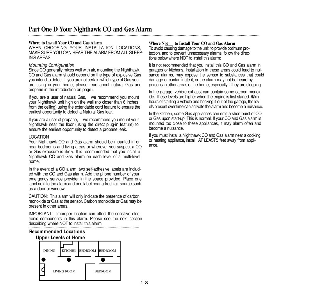 Nighthawk KN-COEG-3 manual Where to Install Your CO and Gas Alarm, Where Not to Install Your CO and Gas Alarm 