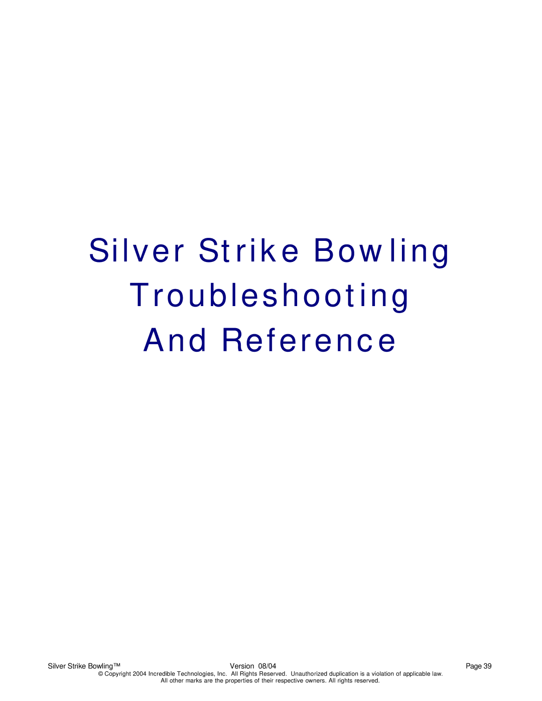 Nighthawk SILVER STRIKE BOWLING operation manual Silver Strike Bowling Troubleshooting Reference 