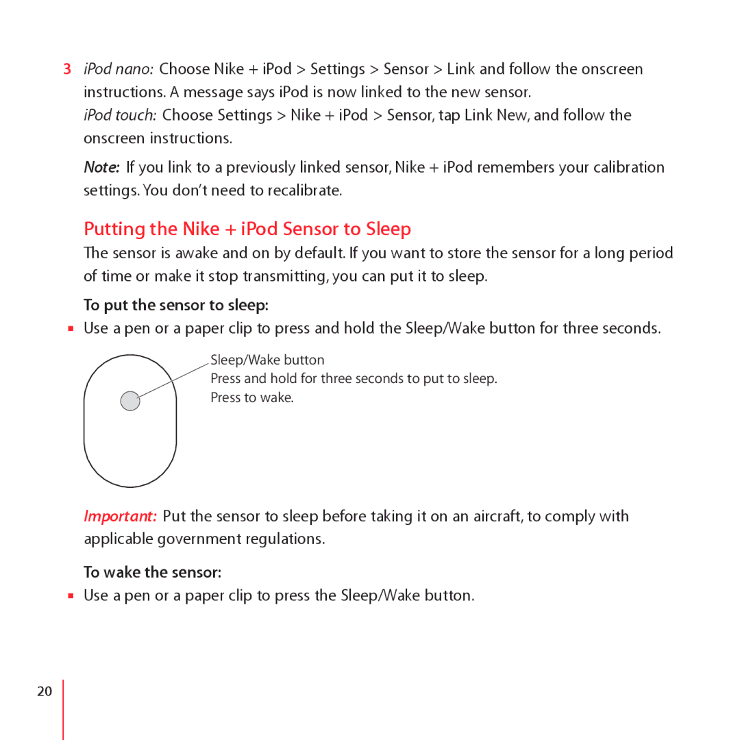 Nike + IPOD manual Putting the Nike + iPod Sensor to Sleep, To put the sensor to sleep, To wake the sensor 