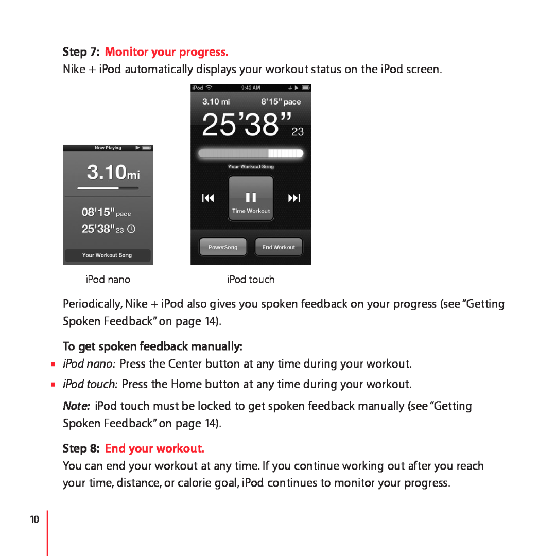 Nike + IPOD Monitor your progress, To get spoken feedback manually, End your workout 