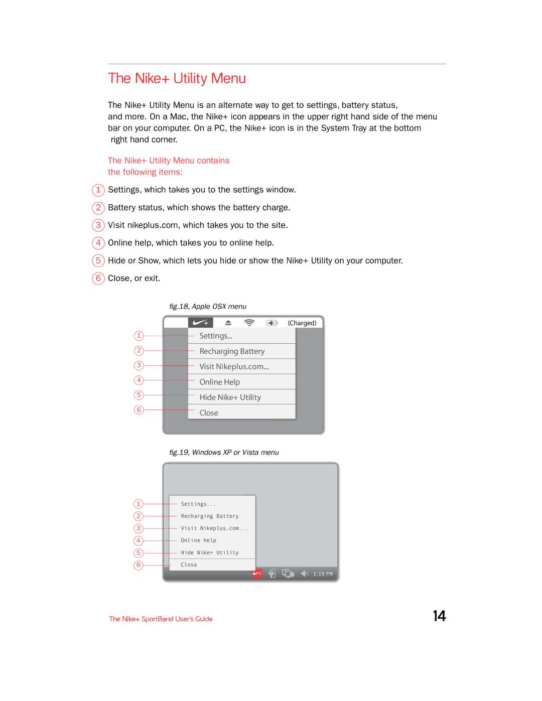 Nike + SPORTBAND manual Nike+ Utility Menu contains the following items 