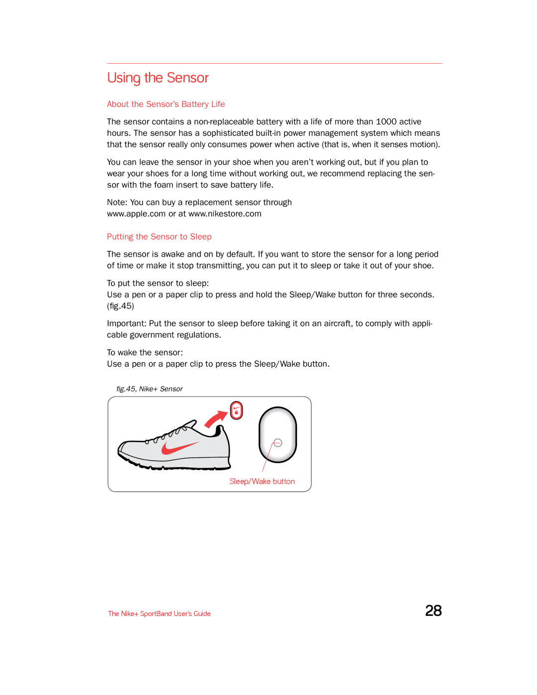 Nike + SPORTBAND manual Using the Sensor, About the Sensor’s Battery Life, Putting the Sensor to Sleep 