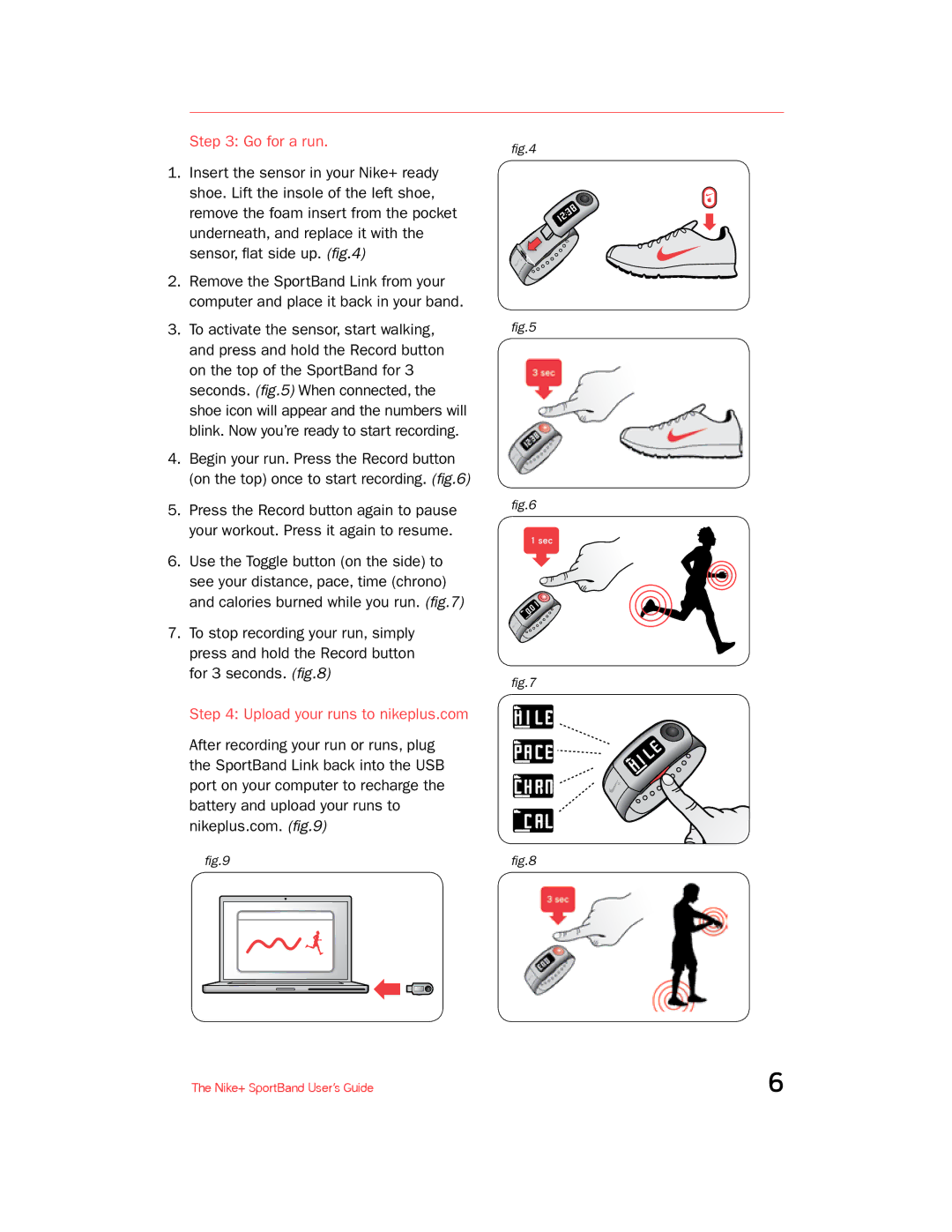 Nike + SPORTBAND manual Go for a run, Upload your runs to nikeplus.com 