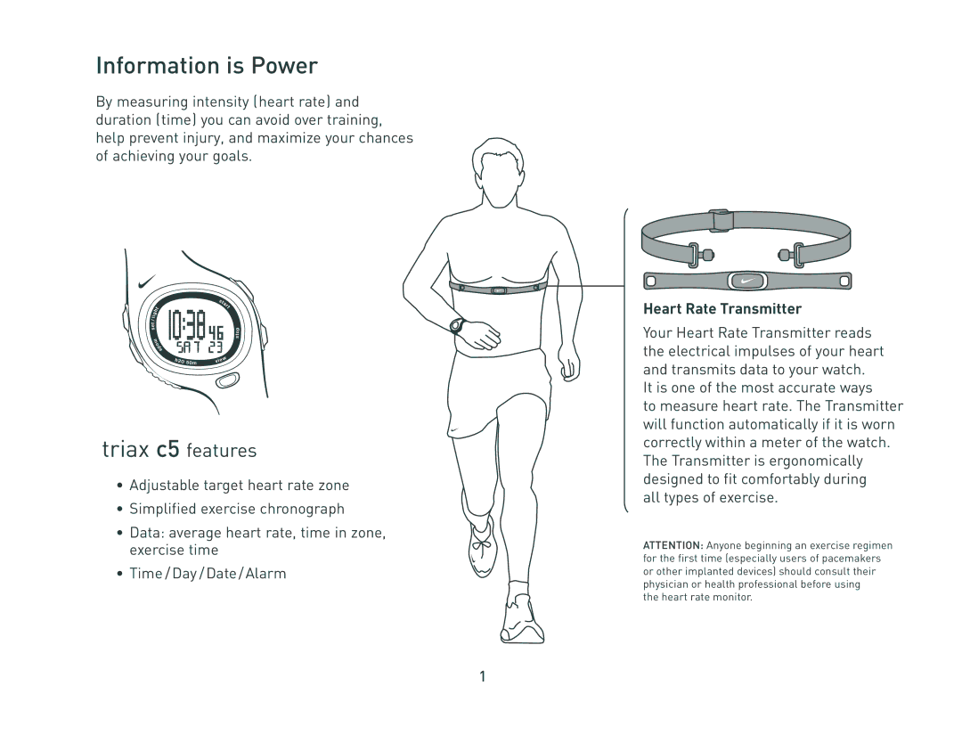 Nike manual Information is Power, Triax c5 features 