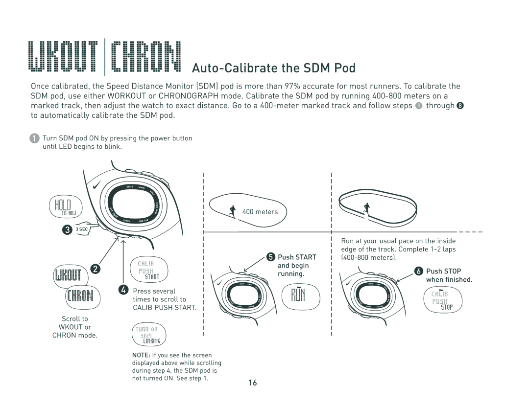 Nike HRM/SDM manual Auto-Calibrate the SDM Pod, Calib Push Start 