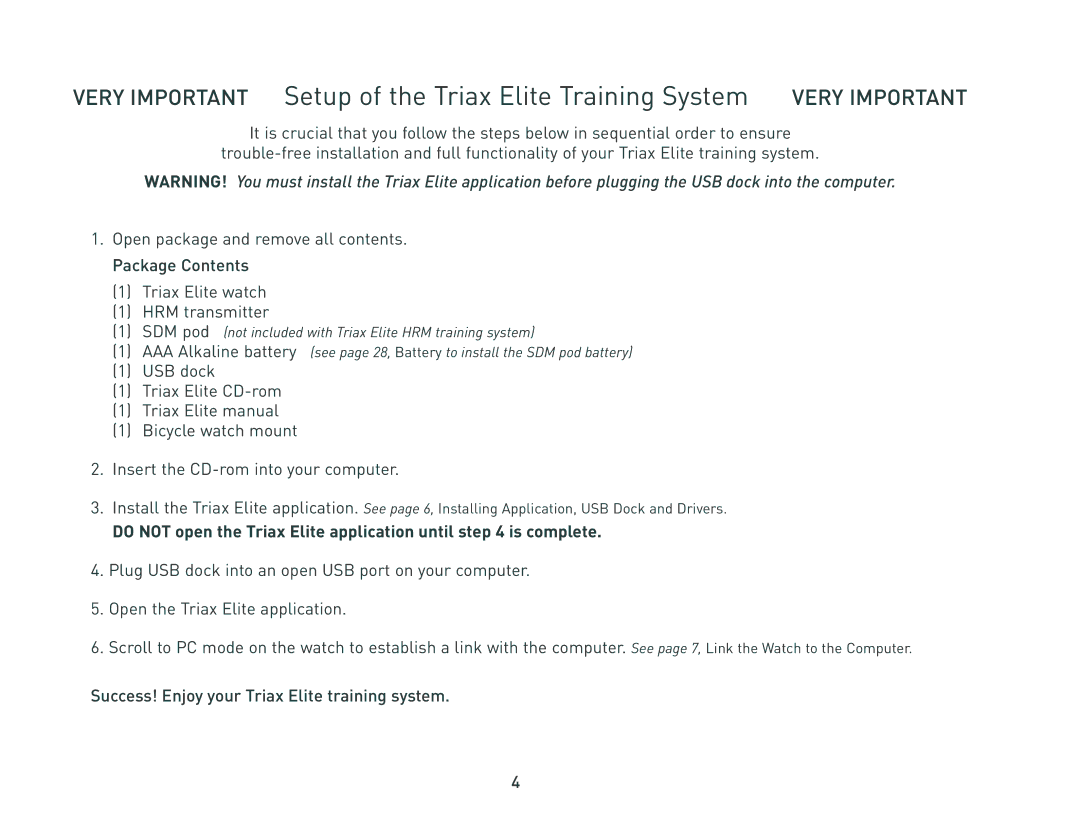 Nike HRM/SDM manual Very Important Setup of the Triax Elite Training System 