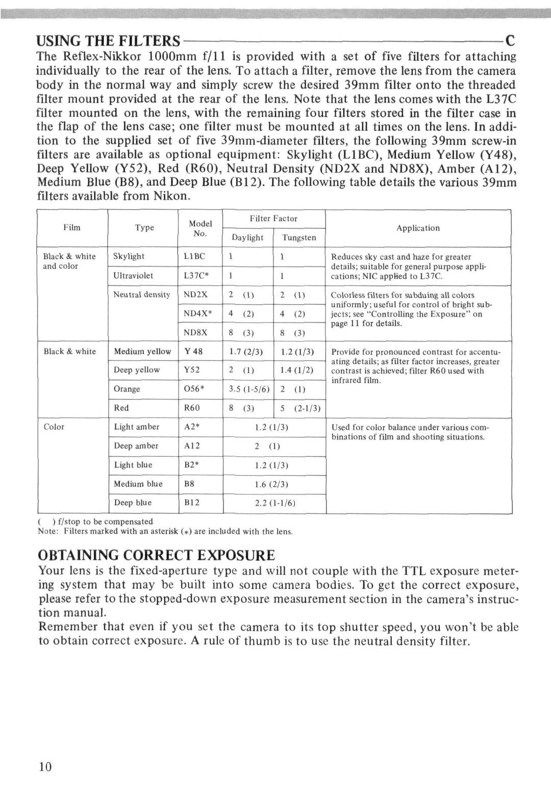 Nikon 1000MM instruction manual Using the Filters, Obtaining Correct Exposure 