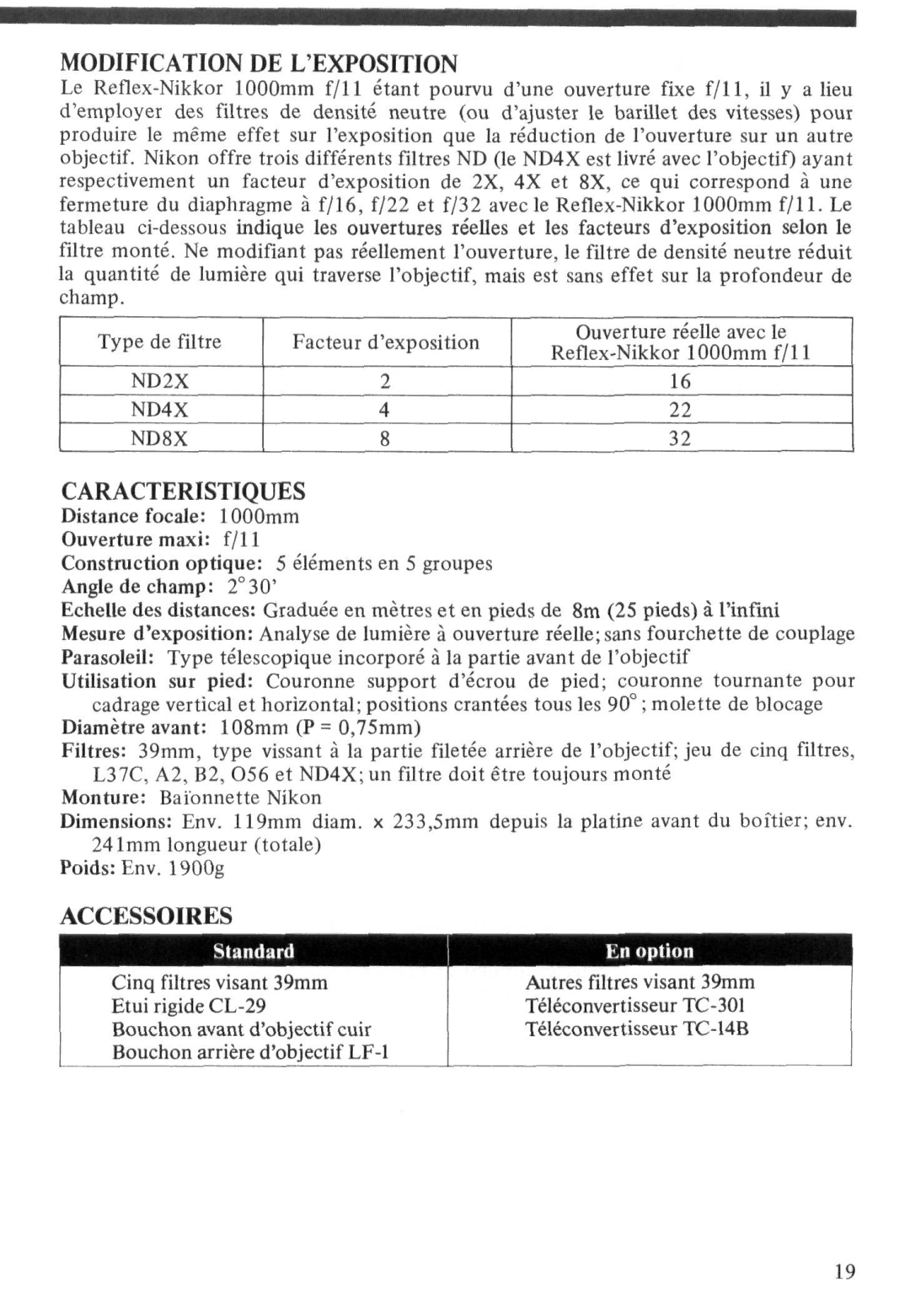 Nikon 1000MM instruction manual Modification DE Lexposition, Caracteristiques, Accessoires 