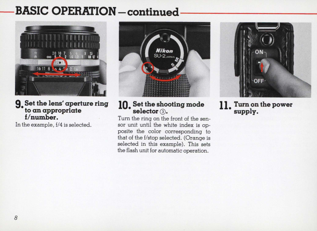 Nikon 14 Set the lens aperture ring to an approprIate Number, Set the shooting mode selector Q, Turn on the power supply 