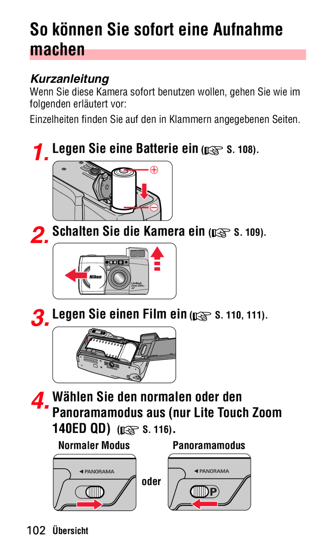 Nikon So können Sie sofort eine Aufnahme machen, Wählen Sie den normalen oder den, 140ED QD, Kurzanleitung 