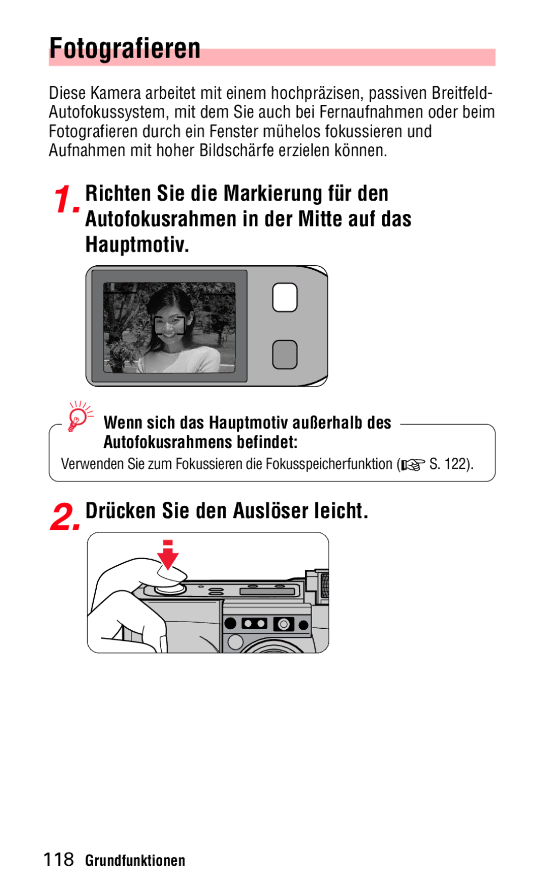 Nikon 140ED instruction manual Fotografieren, Drücken Sie den Auslöser leicht 