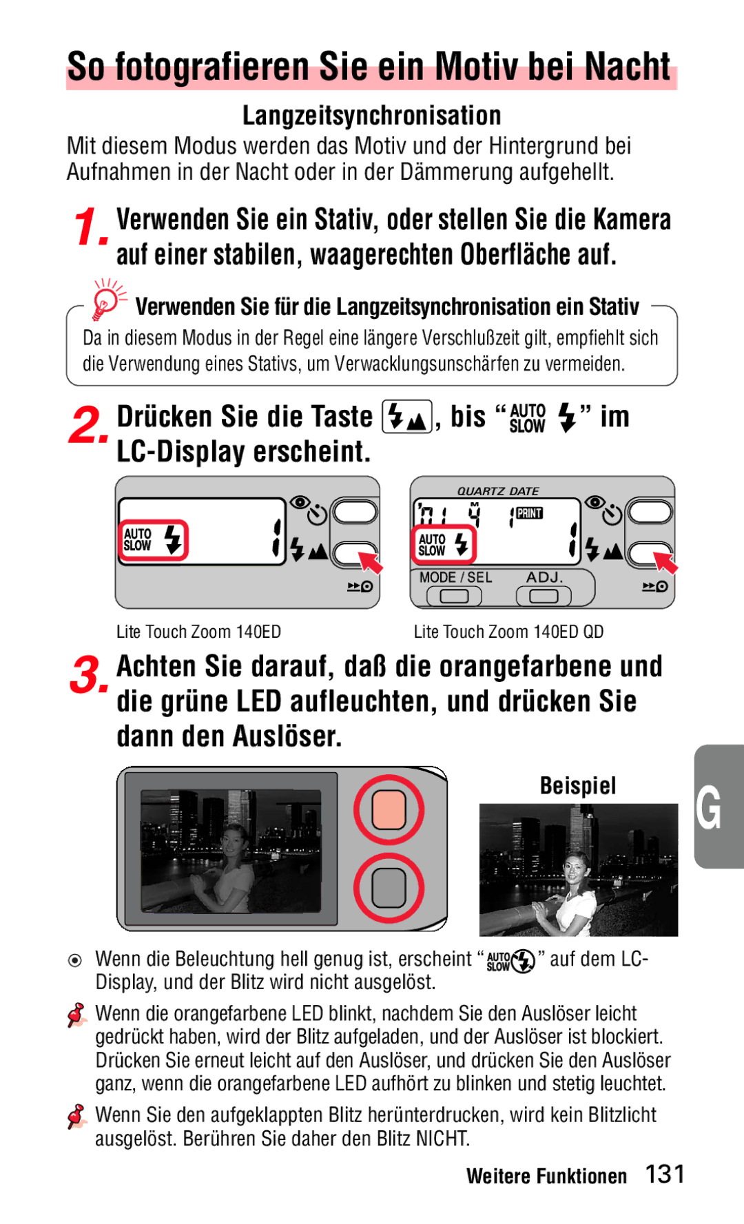 Nikon 140ED So fotografieren Sie ein Motiv bei Nacht, Drücken Sie die Taste , bis im LC-Display erscheint 